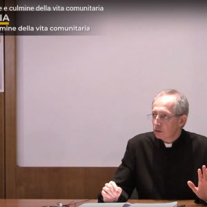 Meditazione – Liturgia: fonte e culmine della vita comunitaria