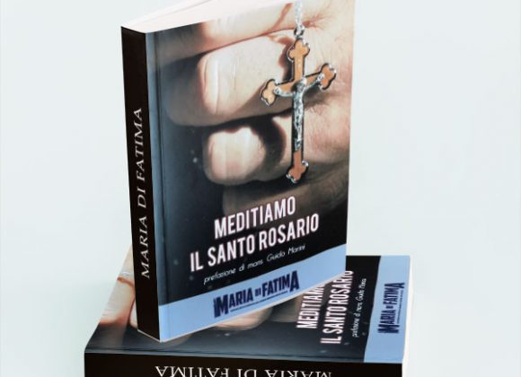 Prefazione – Meditiamo il santo Rosario Prefazione – Meditiamo il santo Rosario
